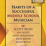 Habits of a Successful Middle School Musician - Baritone Sax