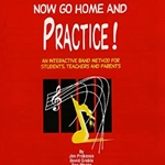 Now Go Home and Practice! Bk. 1 Trumpet/Cornet